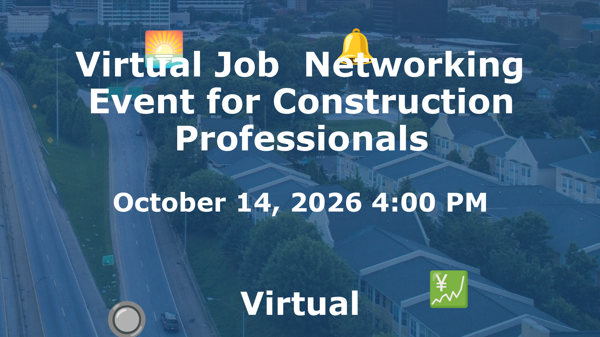 Virtual Job  Networking Event for Construction Professionals event image